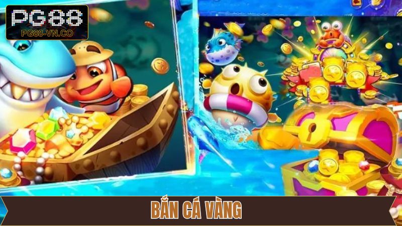 Bắn Cá Vàng - Chinh Phục Thế Giới Biển Cả Ngay Tại PG88 7 Bắn Cá Vàng - Chinh Phục Thế Giới Biển Cả Ngay Tại PG88
