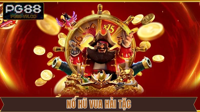 Nổ Hũ Vua Hải Tặc - Khám Phá Thế Giới Slot Hấp Dẫn Tại PG88 7 Nổ Hũ Vua Hải Tặc - Khám Phá Thế Giới Slot Hấp Dẫn Tại PG88