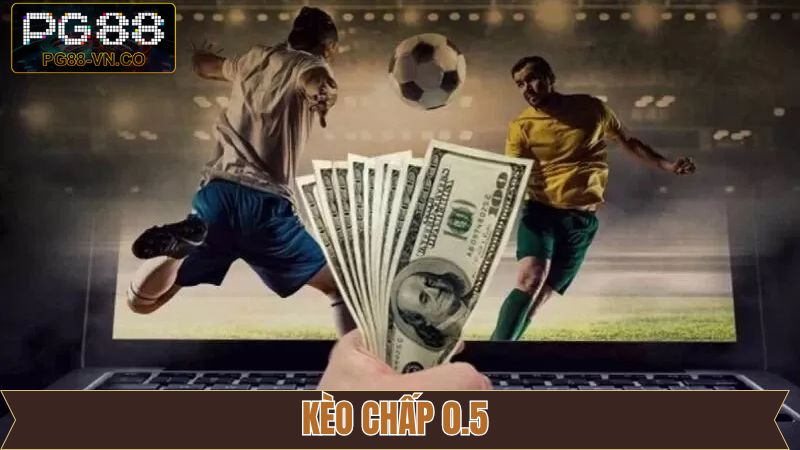 Kèo Chấp 0.5 Tại PG88 – Chìa Khóa Vàng Cho Người Mới Cá Độ 6 Kèo Chấp 0.5 Tại PG88 – Chìa Khóa Vàng Cho Người Mới Cá Độ